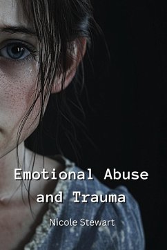 Emotional Abuse and Trauma - Stewart, Nicole