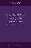 The Real Presence the Doctrine of the English Church The Real Presence the Doctrine of the English Church