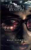 Deadly Bloom (eBook, ePUB)