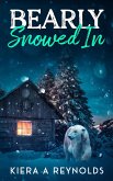 Bearly Snowed In (eBook, ePUB)