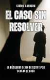 El caso sin resolver