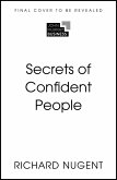 Secrets of Being Confident (eBook, ePUB)