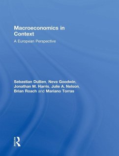 Macroeconomics in Context - Dullien, Sebastian; Goodwin, Neva; Harris, Jonathan