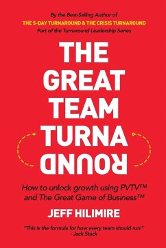 The Great Team Turnaround (Part of the Turnaround Leadership Series) - Hilimire, Jeff