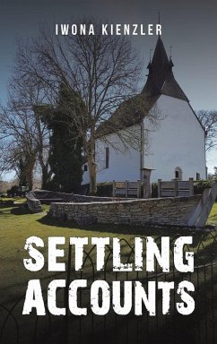 Settling Accounts - Kienzler, Iwona