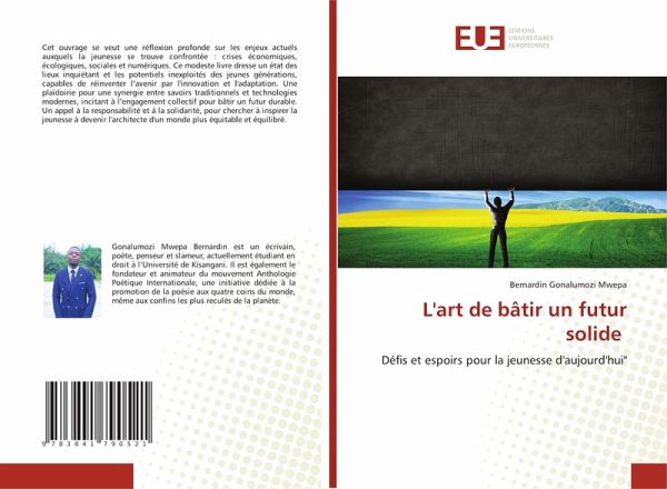 L'art de bâtir un futur solide L'art de bâtir un futur solide