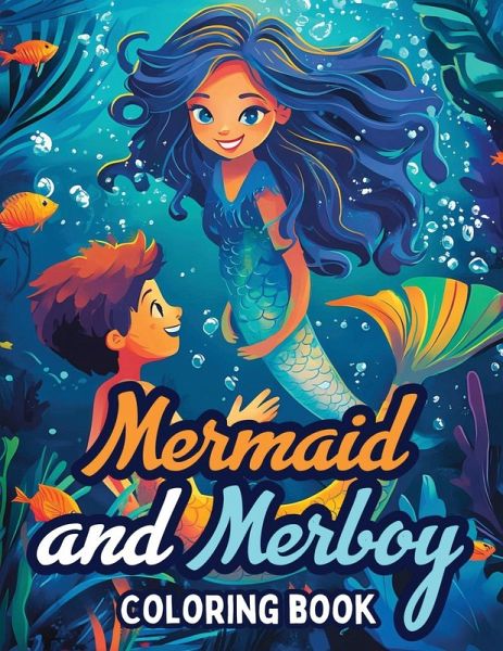Mermaid and Merboy Coloring Book
