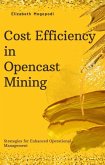 Cost Efficiency in Open Cast Mining: Strategies for Enhanced Operational Management (MINING AUTOMATION) (eBook, ePUB)