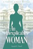 An Inexplicable Woman An Inexplicable Woman