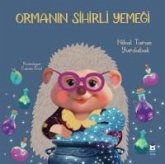 Ormanin Sihirli Yemegi Ormanin Sihirli Yemegi