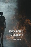 TWO SOULS (MYSTERY)