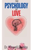 The Psychology of Love The Psychology of Love