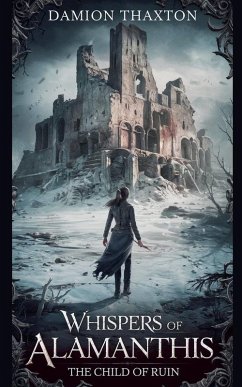 Cover Whispers of Alamanthis The Child of Ruin