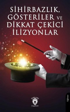 Cover Sihirbazlik, Gösteriler ve Dikkat Cekici Ilizyonlar