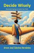 Decide Wisely - Bild 1