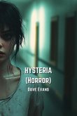 HYSTERIA (Horror)