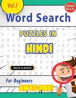 WORD SEARCH PUZZLES IN HINDI FOR BEGINNERS - AWESOME! VOL.1 - DELTA CLASSICS - Delta Classics