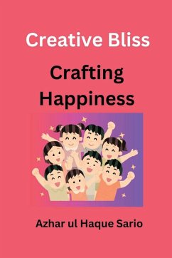 Creative Bliss - Sario, Azhar Ul Haque