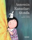 Annemin Kanatlari Altinda Annemin Kanatlari Altinda