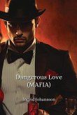 Dangerous Love (MAFIA)