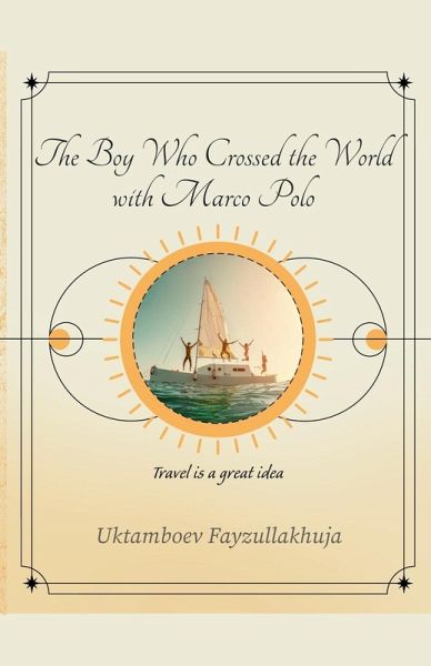 The Boy Who Crossed the World with Marco Polo