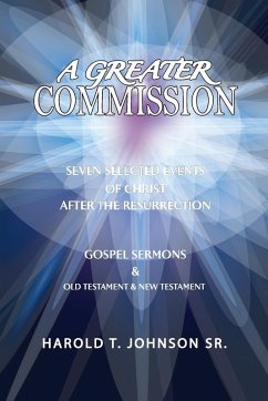 A Greater Commission - Johnson, Harold T A Greater Commission - Johnson, Harold T