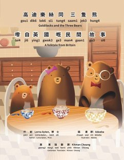 Goldilocks and the Three Bears - Bilingual Edition - Cantonese and English - Ayton, Lorna