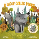 A Wolf Called Pedro A Wolf Called Pedro