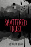Shattered Trust