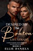 Desired by the Bratva Lieutenant Desired by the Bratva Lieutenant