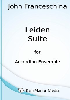 Leiden Suite for Accordion Ensemble - Franceschina, John