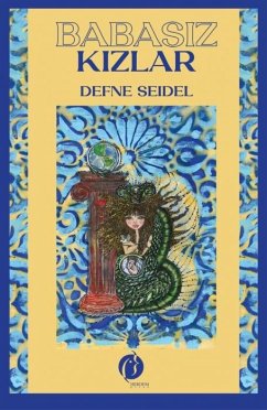 Babasiz Kizlar - Seidel, Defne