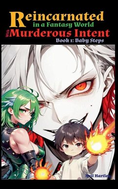 Cover Reincarnated in a Fantasy World with Murderous Intent - Book 1