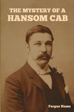 The Mystery of a Hansom Cab - Hume, Fergus