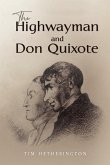 The Highwayman and Don Quixote