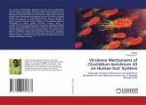 Virulence Mechanisms of Clostridium botulinum A3 on Human Gut: Systems Virulence Mechanisms of Clostridium botulinum A3 on Human Gut: Systems