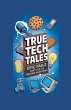 True Tech Tales - Bild 1