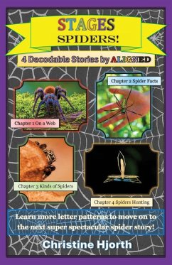 Spiders Stages A Non-Fiction Decodable Book - Hjorth, Christine