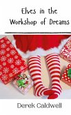 Elves in the Workshop of Dreams