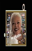22 Grand 22 Grand