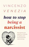 How to Stop Being a Narcissist How to Stop Being a Narcissist