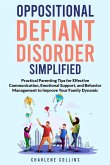 OPPOSITIONAL DEFIANT DISORDER SIMPLIFIED OPPOSITIONAL DEFIANT DISORDER SIMPLIFIED