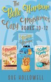 Belle Harbor Cozy Mysteries - Books 10 - 12 Belle Harbor Cozy Mysteries - Books 10 - 12