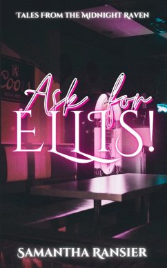 Ask For Ellis! - Ransier, Samantha
