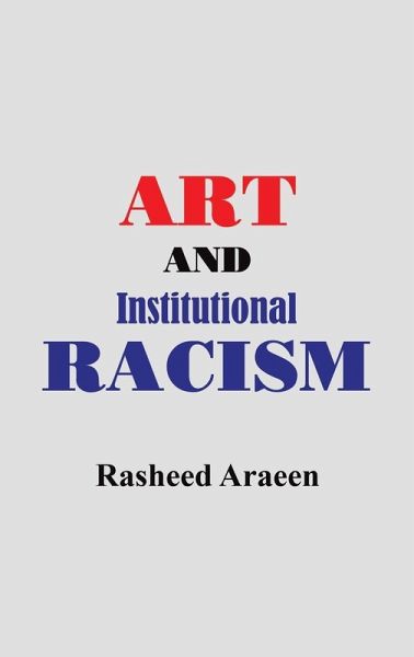 Art and Institutional Racism Art and Institutional Racism