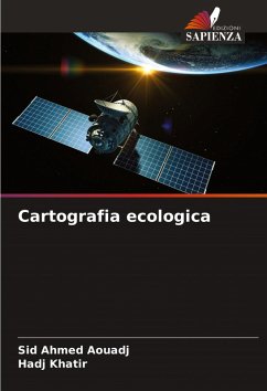 Cartografia ecologica - Aouadj, Sid Ahmed;Khatir, Hadj