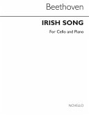 Ludwig van Beethoven, Irish Song for Cello with Piano accompaniment Cello und Klavier Buch Ludwig van Beethoven, Irish Song for Cello with Piano accompaniment Cello und Klavier Buch
