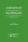 European Madrigals For Mixed Voices