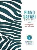 Piano Safari: Older Beginner Rep/Tech 3 Piano Safari: Older Beginner Rep/Tech 3