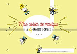 Cahier de musique pour enfant - 4 grosses portées Solfčge Papier ŕ musique Cahier de musique pour enfant - 4 grosses portées Solfčge Papier ŕ musique
